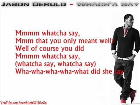 jason derulo whatcha say lyrics